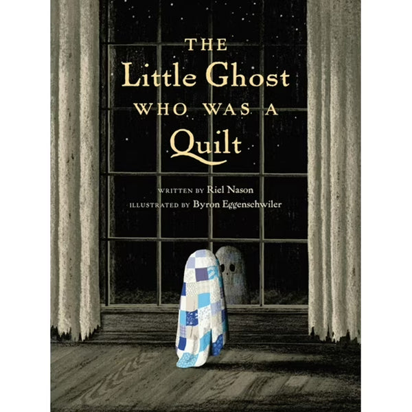 THE LITTLE GHOST WHO WAS QUILT