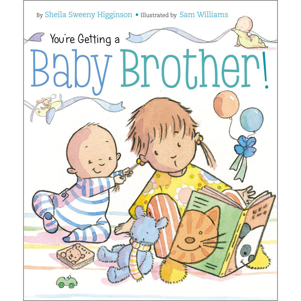 YOU'RE GETTING A BABY BROTHER